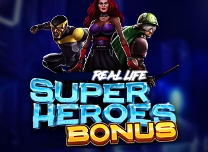 Real Life Super Heroes Bonus