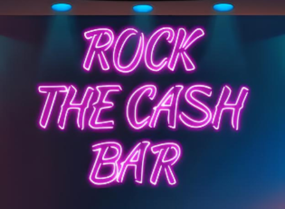 Rock the Cash Bar