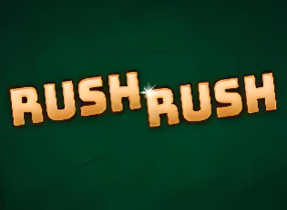 Rush Rush