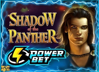 Shadow of the Panther Power Bet