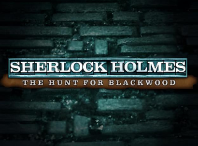Sherlock Holmes The Hunt for Blackwood