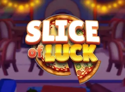 Slice of Luck