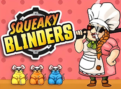 Squeaky Blinders