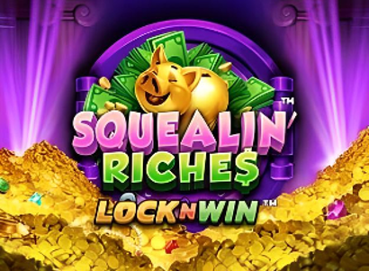 Squealin Riches