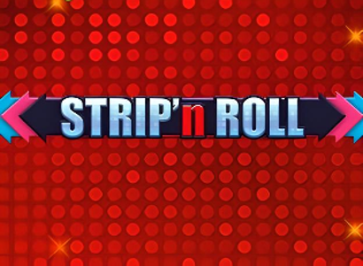 Strip n Roll
