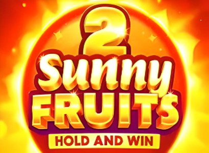 Sunny Fruits 2 Hold and Win