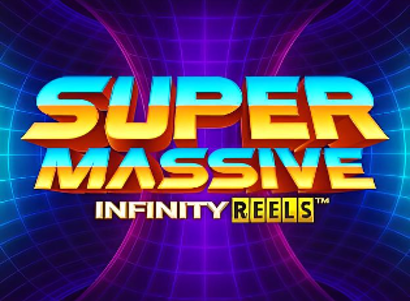Super Massive Infinity Reels
