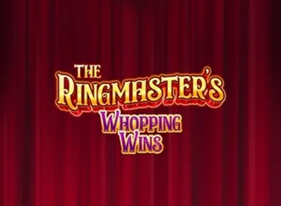 The Ringmasters Whopping Wins