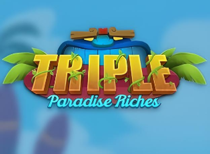 Triple Paradise Riches