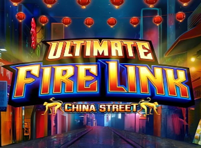 Ultimate Fire Link China Street