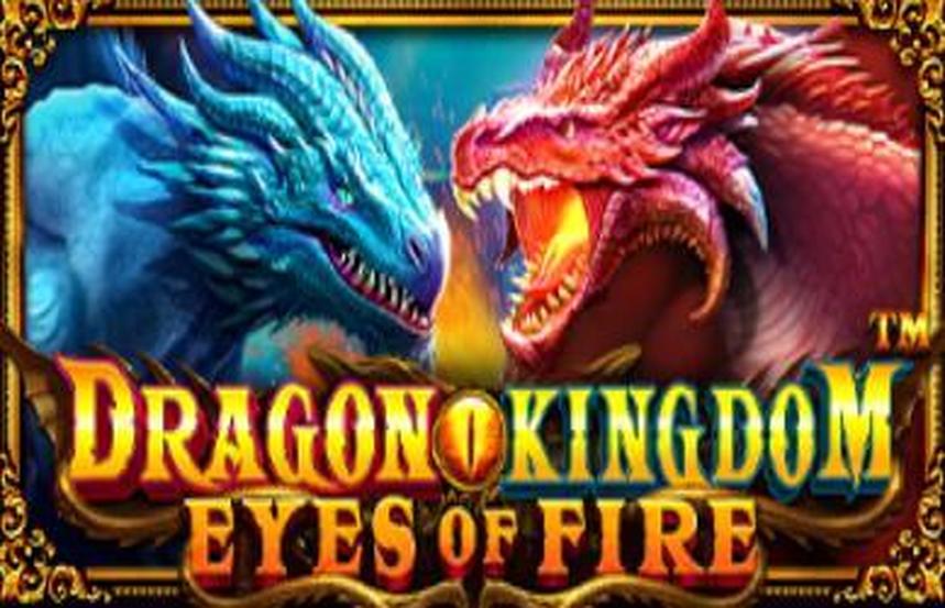 Dragon Kingdom Eyes of Fire